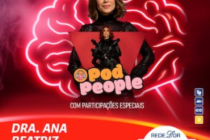 Aniversário Podpeople no TEATRO CLARO RIO