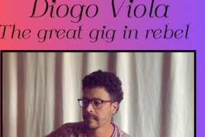 Diogo Viola de volta ao Rio e amigos! na Audio Rebel