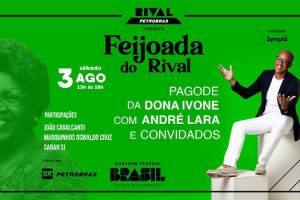 FEIJOADA DO RIVAL COM ANDRÉ LARA “NO PAGODE DA DONA IVONE” NO TEATRO RIVAL PETROBRAS