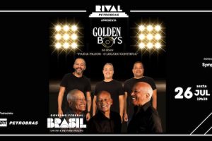 GOLDEN BOYS NO SHOW "PAIS & FILHOS - O LEGADO CONTINUA" NO TEATRO RIVAL PETROBRAS