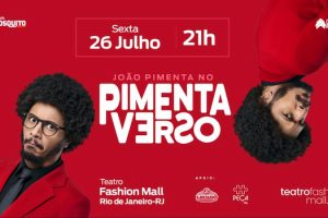 João Pimenta no Pimentaverso no TEATRO FASHION MALL - RJ