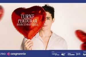 MARCO BAPTISTA - TURNÊ PERDURAR no Teatro Cesgranrio