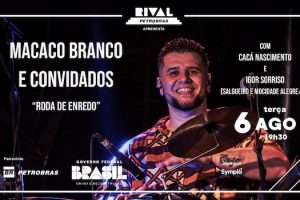 MESTRE MACACO BRANCO DE VOLTA COM RODA DE ENREDO NO TEATRO RIVAL PETROBRAS