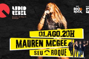 Mauren McGee & Seu Roque no Áudio Rebel