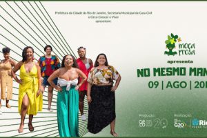 Moça Prosa apresenta 'No Mesmo Manto' no Circo Crescer e Viver