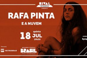 RAFA PINTA E A NUVEM NO TEATRO RIVAL PETROBRAS