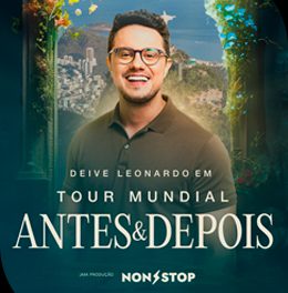 Tour mundial Antes & Depois – Deive Leonardo no RIO ARENA - RJ