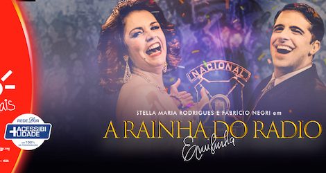 A Rainha do Rádio - Emilinha Borba no TEATRO CLARO RIO