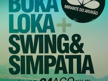 Bokaloka + Swing Simpatia no Mirante do Arvrão