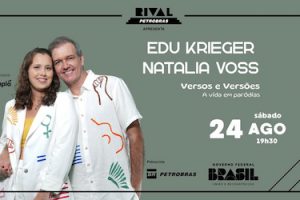 EDU KRIEGER E NATALIA VOSS COM O SHOW “VERSOS E VERSÕES – A VIDA EM PARÓDIAS” NO TEATRO RIVAL PETROBRAS