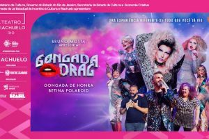 GONGADA DRAG NO TEATRO RIACHUELO - RJ