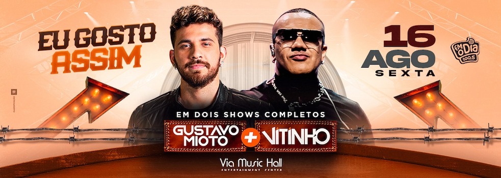 Gustavo Mioto e Vitinho na VIA MUSIC HALL
