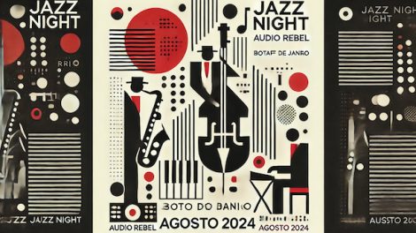AUDIO REBEL – AGOSTO 2024 no Áudio Rebel