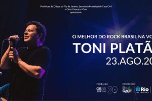 O melhor do Rock Brasil na voz de Toni Platão no Circo Crescer e Viver