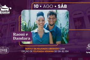 SAMBA & FEIJOADA COM RAONI E DANDARA NO RIO SCENARIUM
