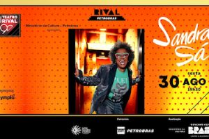 SANDRA SÁ NO TEATRO RIVAL PETROBRAS