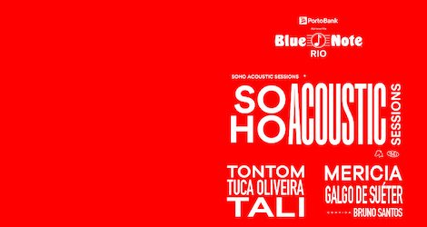SOHO ACOUSTIC SESSIONS no BLUE NOTE - RJ