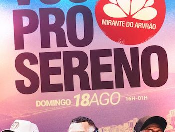 Vou Pro Sereno no Mirante do Arvrão