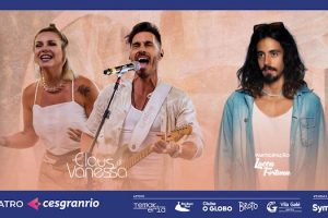 CLAUS E VANESSA - TOUR NATURAL 2024 no Teatro Cesgranrio