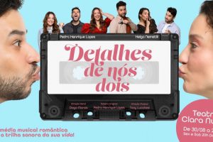 DETALHES DE NÓS DOIS no Teatro Clara Nunes