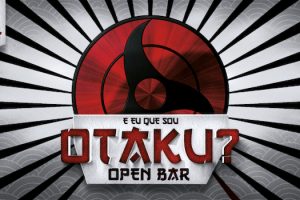 E eu que sou Otaku