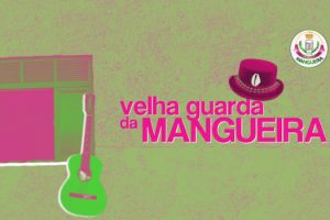 Mangueira - 95 Anos de Samba + Feijoada no Circo Crescer e Viver