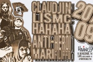 LIS MC, CLAUDJIN, ANTI-HERÓI, MARI FILIPPO E HAHAHA no Havana 59