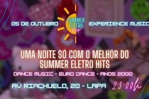 Summer Eletro Rio no Experience Music