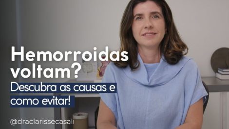 Hemorroidas Voltam? Descubra as Causas e Como Evitar!